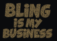 Bling is my Business Rhinestone Transfer B1-B3