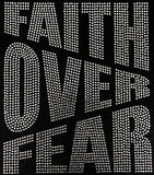 Faith over Fear Transfer J16