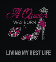 A Queen Was Born In ------- ALL Rhinestones Transfer A23