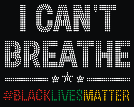 I Can't Breathe w/ Black Lives Matter Transfer G17