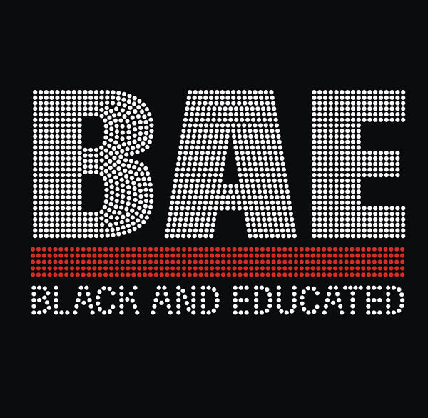 BAE Black & Educated Rhinestone Transfer D12