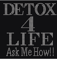 Detox 4 Life Rhinestone Transfer J9