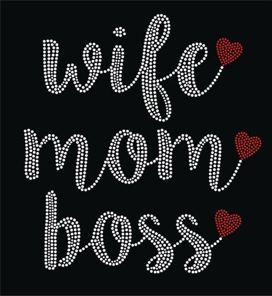 Wife Mom Boss Heart Rhinestone Transfer